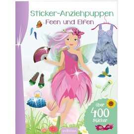 Sticker-Anziehpuppen – Feen und Elfen: Über 400 Sticker | Coole Styles für Modefans ab 5 Jahren