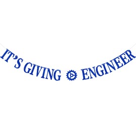It's Giving Engineer Banner, Congrats Engineer, You Did It/Congrats Grad, Engineering College Gradaution Party Decorations