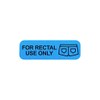 for Rectal Use Only Medical Healthcare Labels 0.5 x 1.5