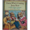 Guess Who's Coming, Jesse Bear