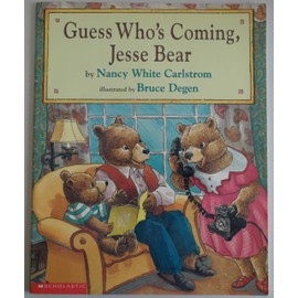 Guess Who's Coming, Jesse Bear