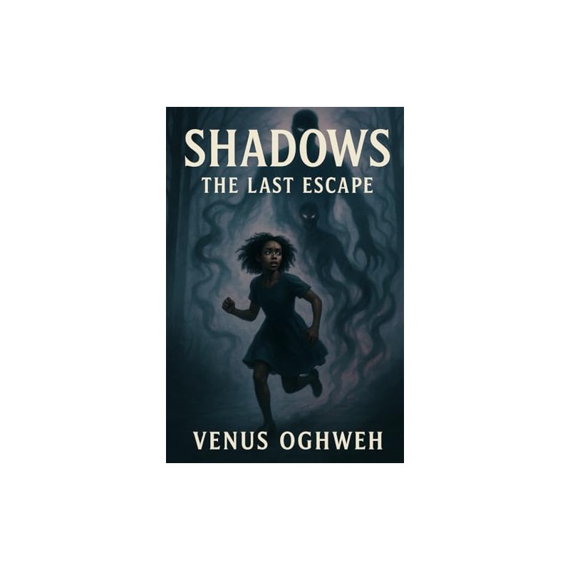 Shadows : The Last Escape