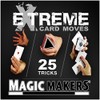 Magic Makers Extreme Card Moves 25 Tricks Performed and Explained
