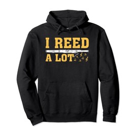I Reed A Lot Funny Bassoon Music Lover Pullover Hoodie