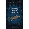 Canoeing with the Seasons