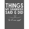 Things My Grandkids Said and Did – Grandparents Memory Journal