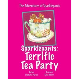Sparklepants: Terrific Tea Party