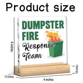 Dumpster Fire Response Team Decor Sign Dumpster Fire Desk Accessories Decor for Office Shelf Gifts for Manager Coworker 4 x 4 inches