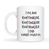 Christmas Gifts Funny Coffee Mugs Wrong I'm an Engineer, I