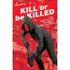 Kill or Be Killed Volume 2