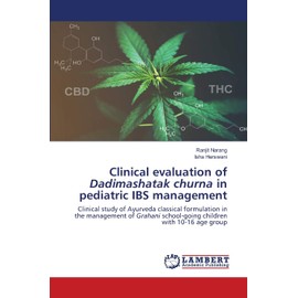 Clinical evaluation of Dadimashatak churna in pediatric IBS management: Clinical study of Ayurveda classical formulation in the management of Grahani school-going children with 10-16 age group