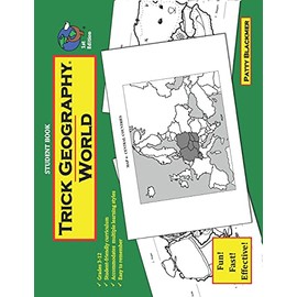 Trick Geography: World--Student Book: Making things what they're not so you remember what they are!