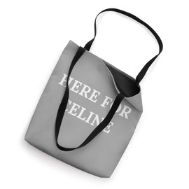 Here For Celine Tote Bag