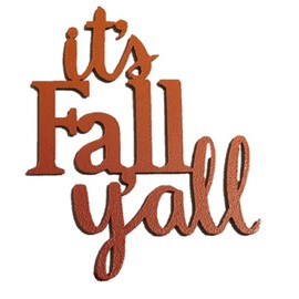 Roeda Brighten Your Life 13780R It's Fall Y'all Word Phrase Magnet Made in USA