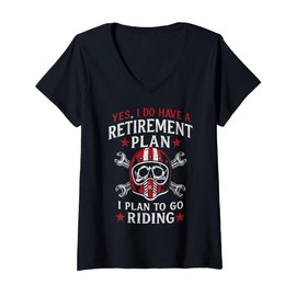 Womens Retirement Plan I Plan to Go Riding - Biker Motorcycle V-Neck T-Shirt
