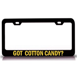 Custom Brother - GOT Cotton Candy? Food Vegetable Fruit Metal Car SUV Truck License Plate Frame Bl t26