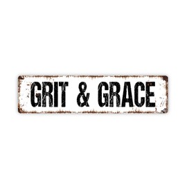 Grit And Grace Metal Sign Street Sign Plaque Indoor Or Outdoor