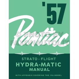 1957 Pontiac Strato-Flight Hydra-Matic Transmission Repair Shop Manual Reprint