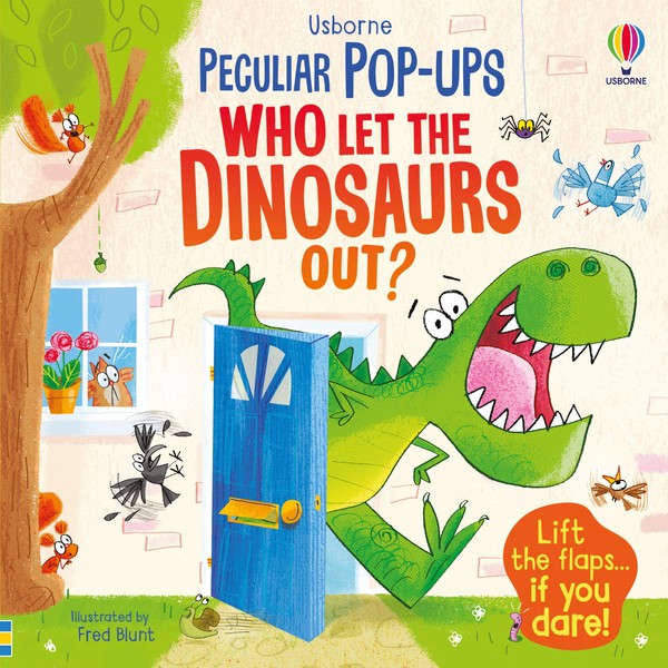 POP-UPS WHO LET THE DINOSAURS OUT