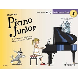 Piano Junior: Performance Book 1: A Creative and Interactive Piano Course for Children