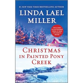 Christmas in Painted Pony Creek: A Holiday Romance of Second Chances and New Beginnings in the Heart of the West (Painted Pony Creek, 4)