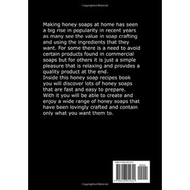  Honey Soap Making: Handmade Honey Soap Recipes for Healthy Skin (Natural Honey Soaps)