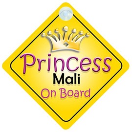 Princess Mali On Board Girl Car Sign Child/Baby Gift/Present 002