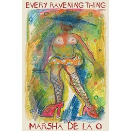 Every Ravening Thing: Poems (Pitt Poetry)