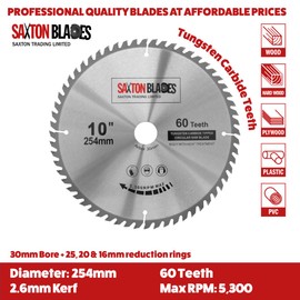 TCT25460T Saxton TCT Circular Wood Saw Blade 254mm x 30mm Bore x 60T for Bosch Makita Dewalt