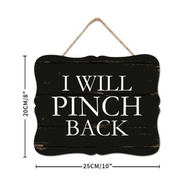 DecStic I Will Pinch Back Wood Signs Plaque Family Quote Classic Wooden Wall Art Decorative For Bedroom Living Room Wall Kitchen Home Housewarming Gift 8x10in