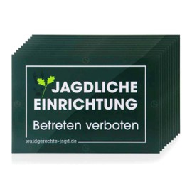 Sign Hunting for High Seats Pulpits Kirrungen Hunting Facility Enter Prohibited Green 12 x 8 cm Pack of 10