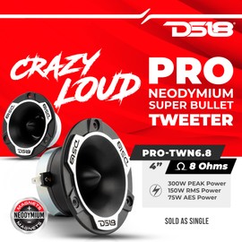 DS18 PRO-TWN6.8 PRO 4" Super Bullet Tweeter High Compression Neodymium 1.25" Voice Coil 8 Ohms - High Sensitivity of 109 dB - The Best Tweeters in The Pro Audio and Voceteo Market (1 Speaker)