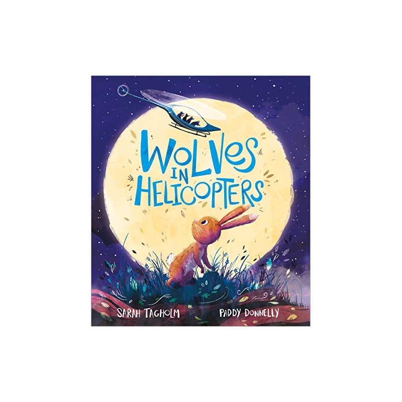 Wolves in Helicopters