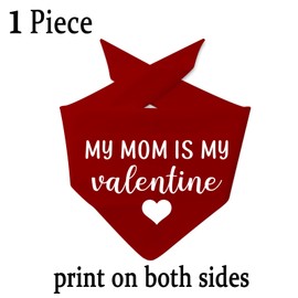 JXGZSO 1 Piece My Mom/Dad Is My Valentine Dog Bandana Valentine's Day Dog Bandana Gift (Mom Is My Valentine D)