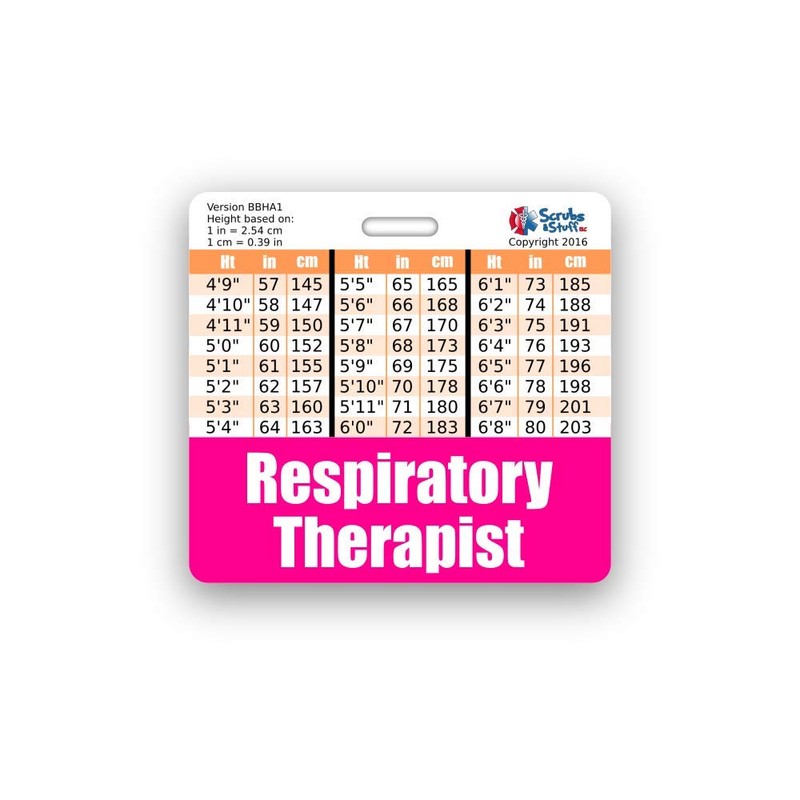 Respiratory Therapist Badge Buddy Horizontal w/Height & Weight Conversion Charts