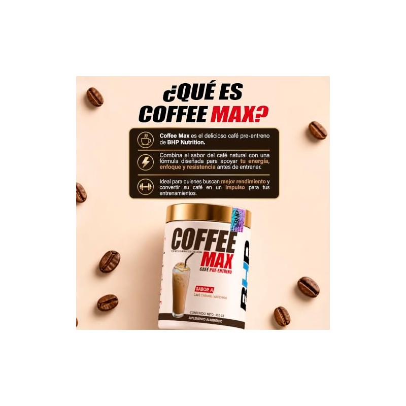BHP NUTRITION- Coffee Max, café pre entreno (caramel macciato)