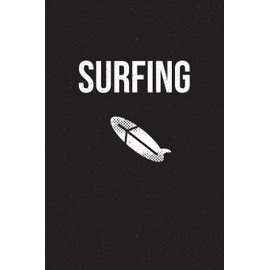 Surfing: Notebook - perfect sports gift for players and coaches with 120 blank, lined pages.