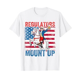 Mount Up Regulators 4th of July Independent Day USA Flags T-Shirt