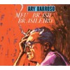 Meu Brasil Brasileiro / Ary Barroso & Dorival Caymmi: Um