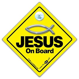 Jesus On Board Sign, Christian Car Sign Honouring Jesus Christ, Baby On Board Style Suction Cup Car Sign
