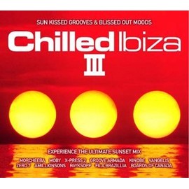 Chilled Ibiza Vol.3: Sun Kissed Grooves and Blissed Out Moods
