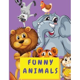 Funny Animals: Coloring Activity Book For Kids 4-8 Years Old - Cute Animal ...