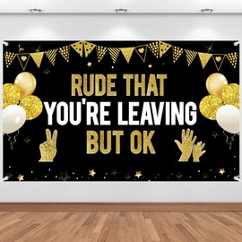 We Will Miss You Decorations Rude That You're Leaving But Ok Banner, Black Gold Farewell Going Away Banner Party Decorations, Funny Goodbye Office Work Happy Retirement Party Supplies for Indoor
