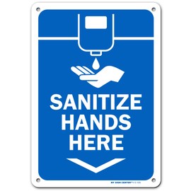 Sanitize Hands Here Sign, 7" x 10" 0.40 Aluminum, Fade Resistance, Indoor/Outdoor Use, USA MADE By My Sign Center