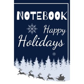 Happy Holidays Notebook: Cute Aesthetic Designs College Ruled Small Lined Composition Journal Present, 120 Pages, 6x9, Soft Paper - Bulk Holiday Gift ... Girls, Students, Teachers, Under 10 Dollars