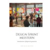 Design Sprint meistern: Innovation erfolgreich gestalten