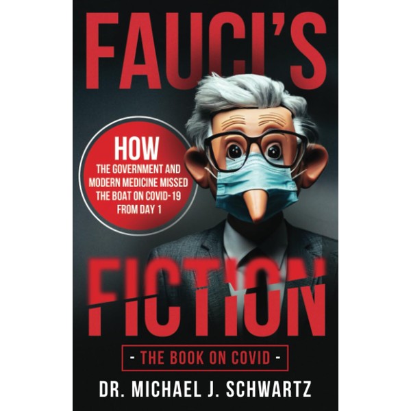 Fauci's Fiction: The Book on Covid