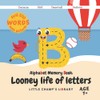 Looney life of letters - Alphabet Memory Book - Learn