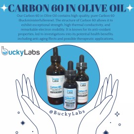 BuckyLabs C60 Olive Oil 99.95% Buckminsterfullerene 60ml -Possible Anti-aging!