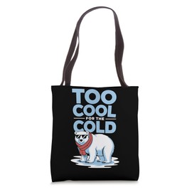 Winter Animal Humor Polar Bear Arctic Cold Weather Comedy Tote Bag